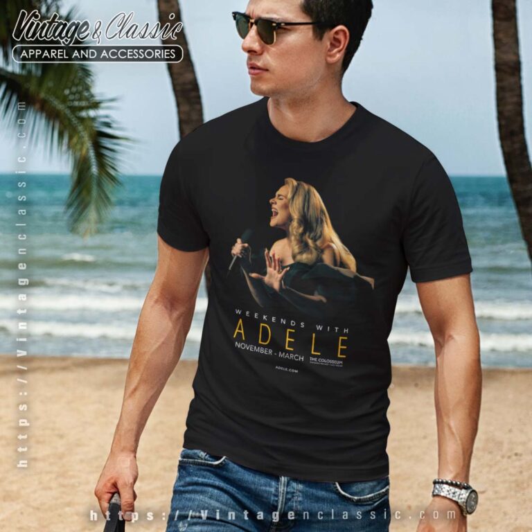 Weekends With Adele The World Tour Tshirt Weekends With Adele The World Tour Tshirt