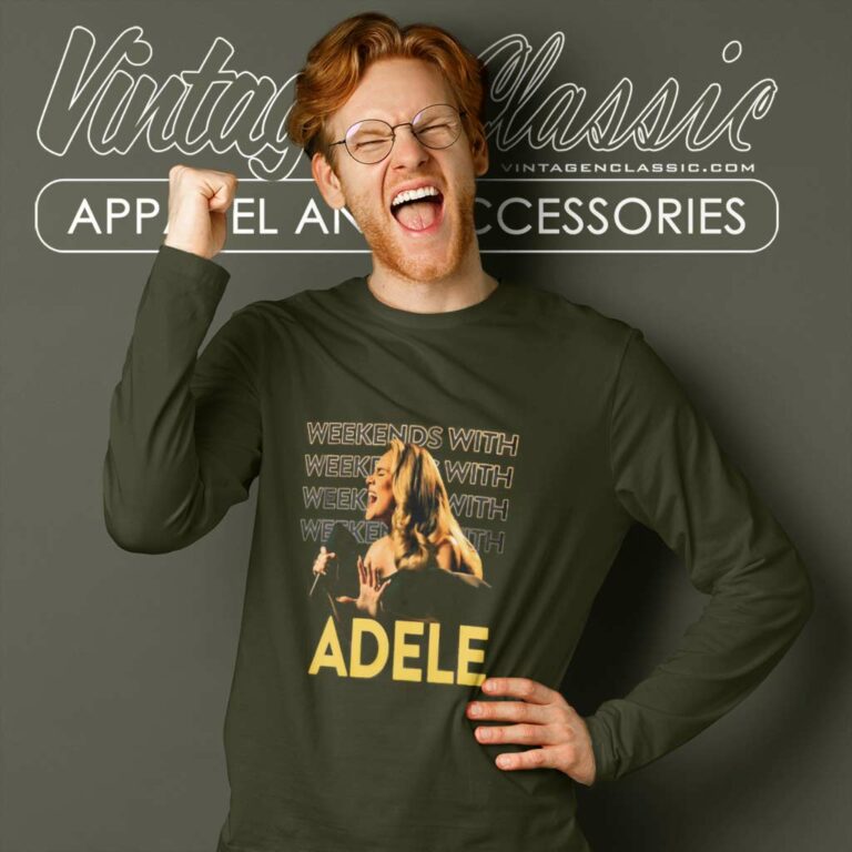 Weekends With Adeles Long Sleeve Tee Weekends With Adeles Long Sleeve Tee