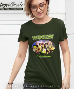 Weezer Shirt Its Not Easy Being Weez Women TShirt