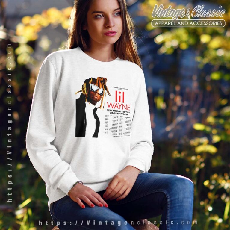 Welcome To Tha Carter Tour Poster Lil Wayne SWEATSHIRT Welcome To Tha Carter Tour Poster Lil Wayne SWEATSHIRT