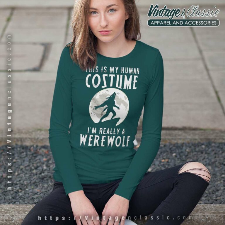 Werewolf This Is My Human Costume Long Sleeve Tee 1 Werewolf This Is My Human Costume Long Sleeve Tee 1