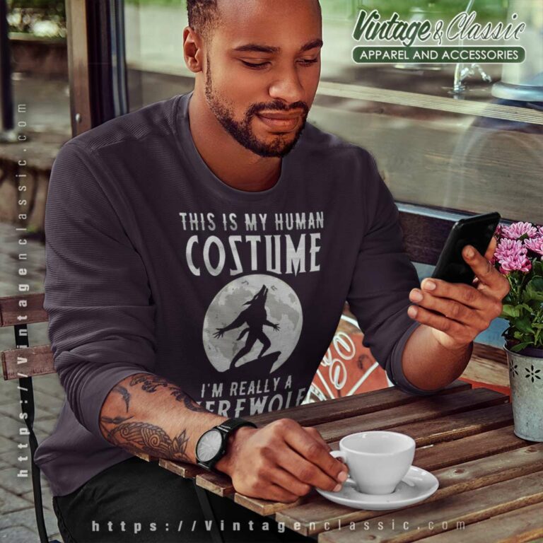 Werewolf This Is My Human Costume Sweatshirt 1 Werewolf This Is My Human Costume Sweatshirt 1