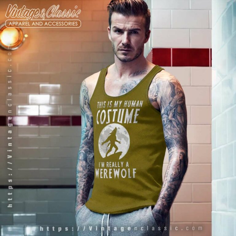 Werewolf This Is My Human Costume Tank Top Racerback 1 Werewolf This Is My Human Costume Tank Top Racerback 1