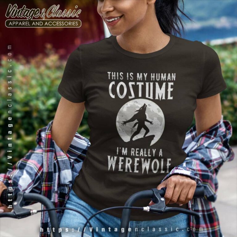 Werewolf This Is My Human Costume Women TShirt 1 Werewolf This Is My Human Costume Women TShirt 1