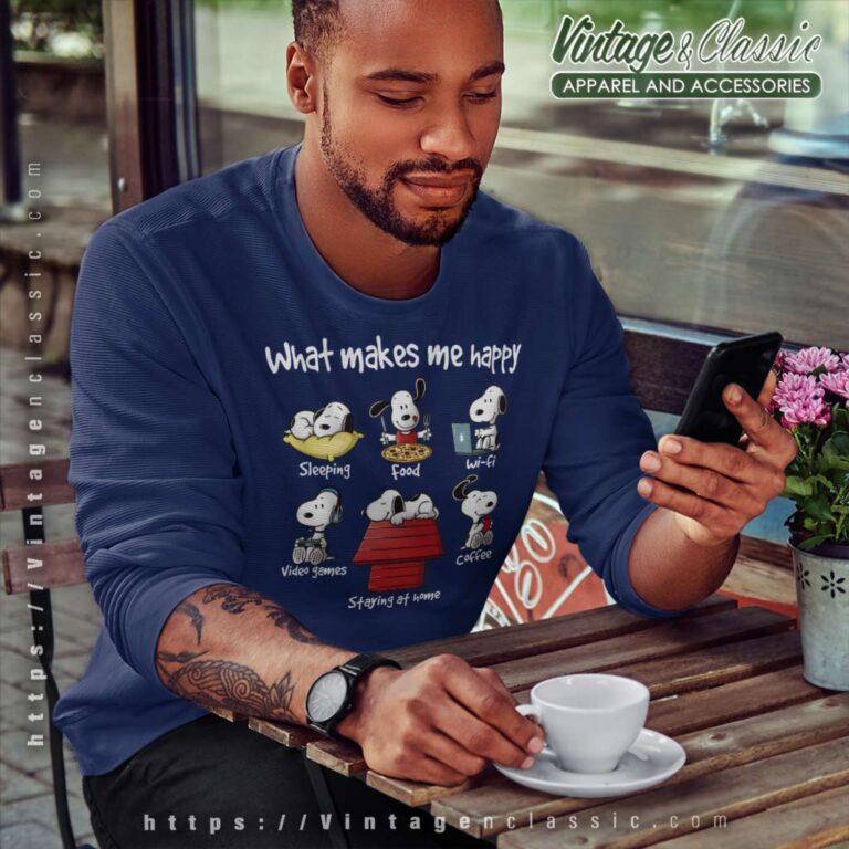 What Makes Me Happy Snoopy Sweatshirt What Makes Me Happy Snoopy Sweatshirt