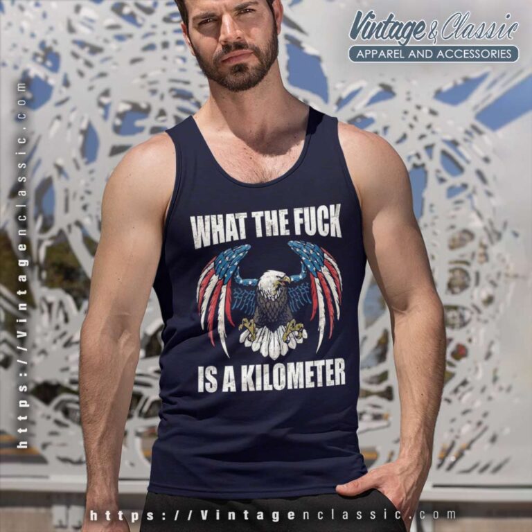 What The Fuck Is A Kilometer Eagle Tank Top Racerback What The Fuck Is A Kilometer Eagle Tank Top Racerback