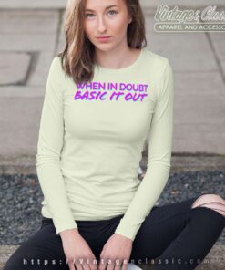 When In Doubt Basic It Out Pinkteal Long Sleeve Tee
