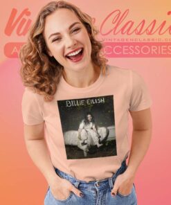 When We All Fall Asleep Where Do We Go Billie Eilish Shirt 6 When We All Fall Asleep Where Do We Go Billie Eilish Women TShirt