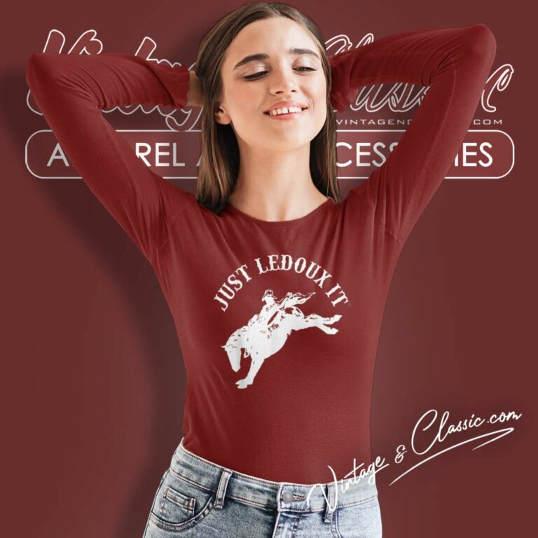 Whiskey Just Ledoux It Shirt Cowboy Wine Lover Long Sleeve Tee Whiskey Just Ledoux It Shirt Cowboy Wine Lover Long Sleeve Tee