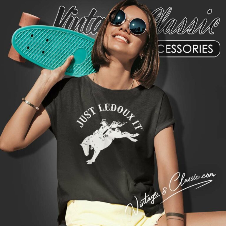 Whiskey Just Ledoux It Shirt Cowboy Wine Lover Women TShirt Whiskey Just Ledoux It Shirt Cowboy Wine Lover Women TShirt