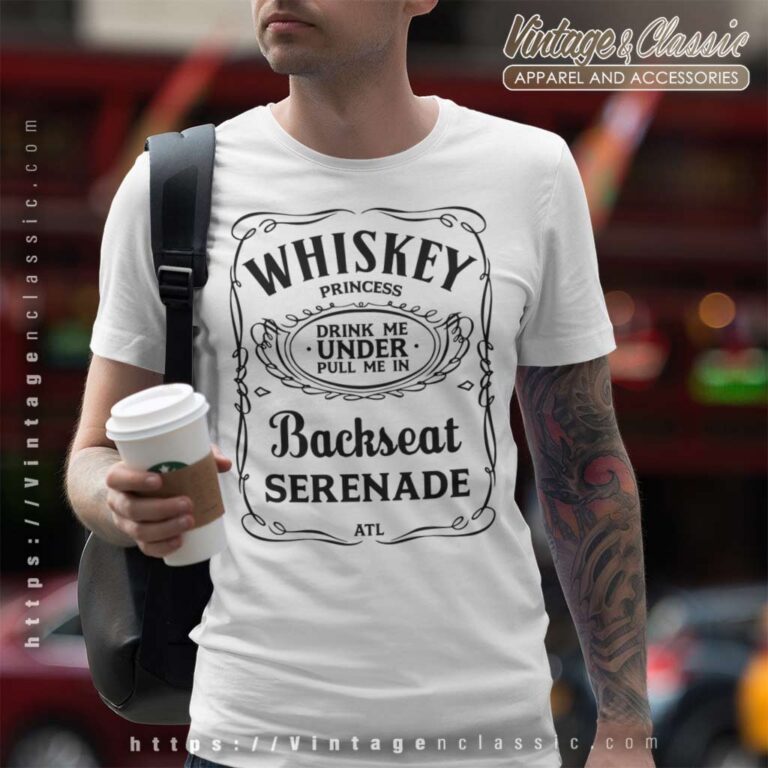 Whiskey Princess Backseat Serenade T Shirt Whiskey Princess Backseat Serenade T Shirt
