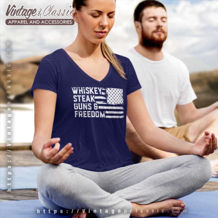 Whiskey Steak Guns And Freedom V Neck TShirt Whiskey Steak Guns And Freedom V Neck TShirt