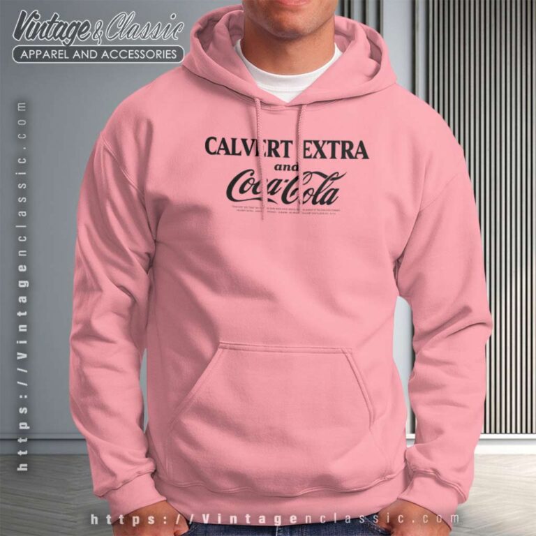 Whisky Calvert Extra Coke Liquor Hoodie Whisky Calvert Extra Coke Liquor Hoodie