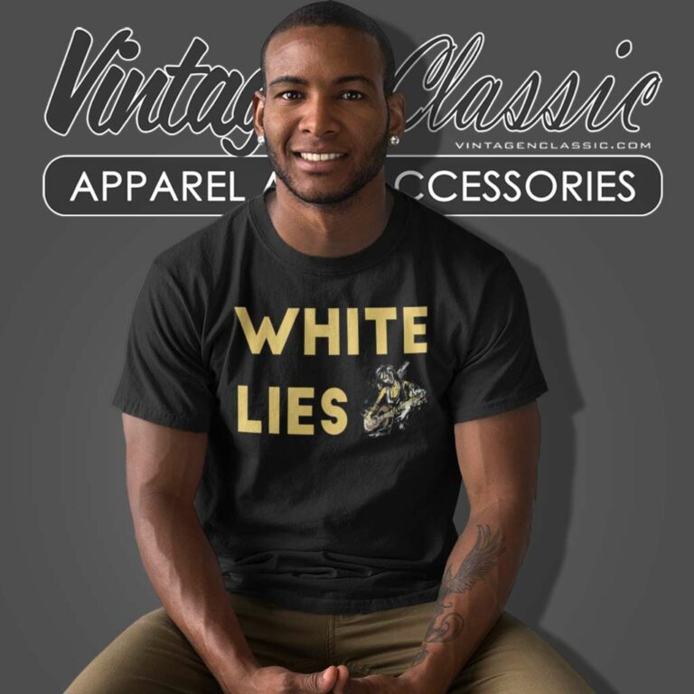 White Lies Band Funny White Lie Party T Shirt White Lies Band Funny White Lie Party T Shirt