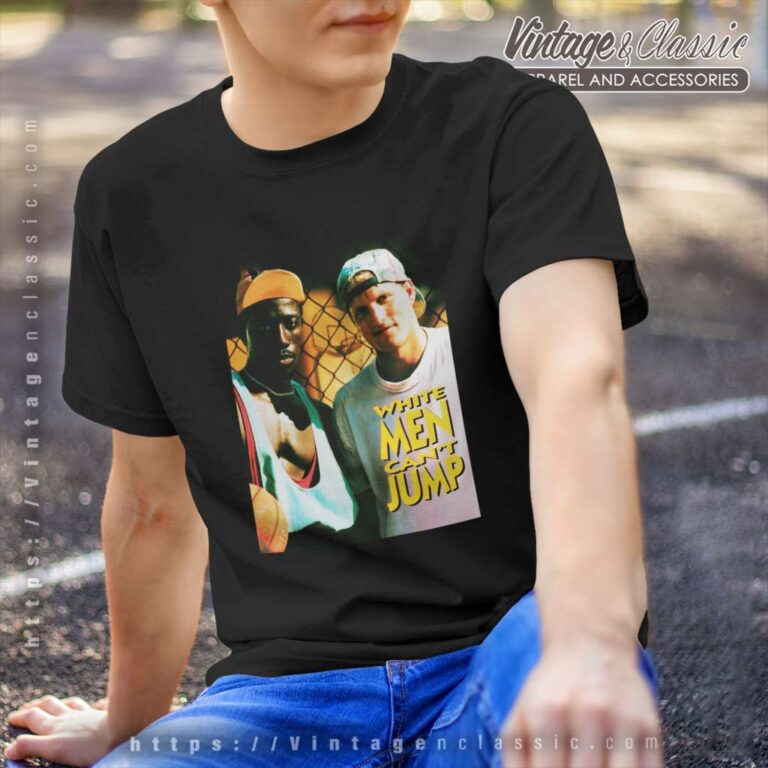 White Men Cant Jump Poster T Shirt White Men Cant Jump Poster T Shirt