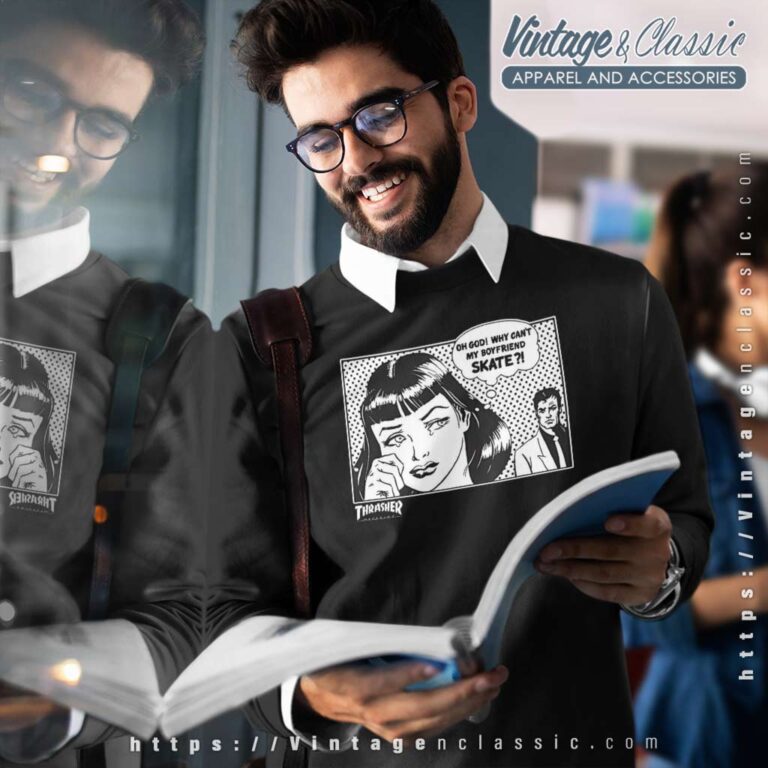 Why Cant My Boyfriend Skate Sweatshirt Why Cant My Boyfriend Skate Sweatshirt