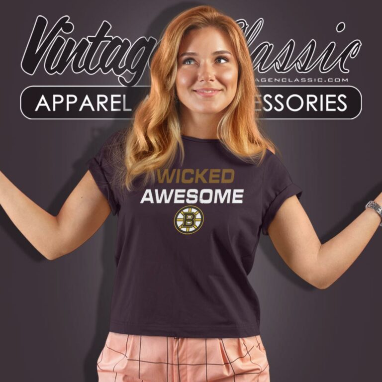 Wicked Awesome Boston Bruins Women T Shirt Wicked Awesome Boston Bruins Women T Shirt