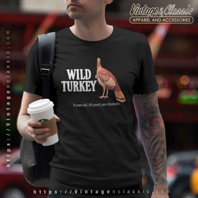 Wild Turkey Kentucky Whiskey T Shirt Wild Turkey Kentucky Whiskey T Shirt