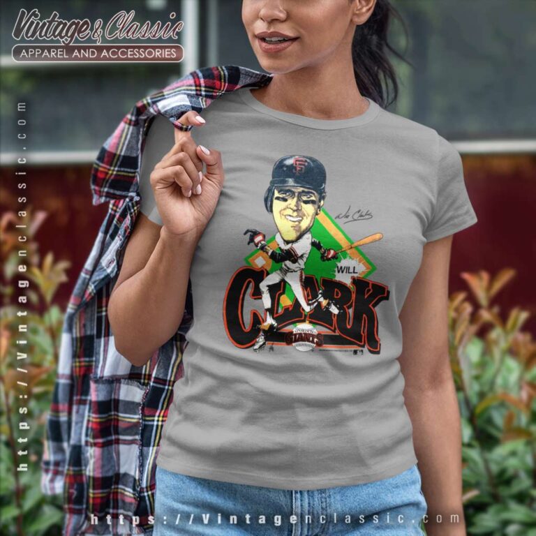 Will Clark San Francisco Giants Caricature Women TShirt Will Clark San Francisco Giants Caricature Women TShirt