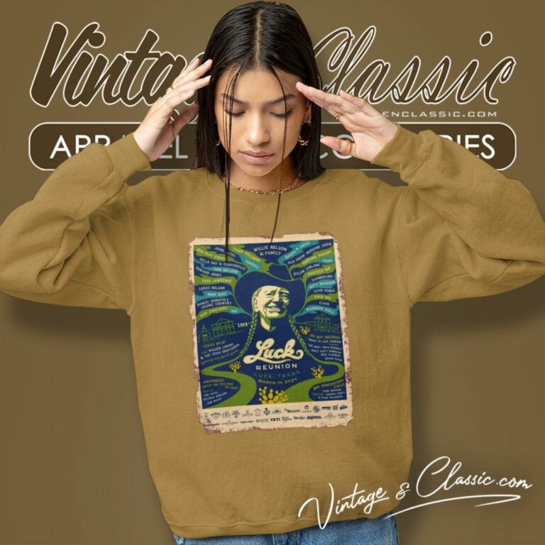 Willie Nelson Shirt Family In Luck Texas At The Luck Reunion March 14 2024 Sweatshirt Willie Nelson Shirt Family In Luck Texas At The Luck Reunion March 14 2024 Sweatshirt
