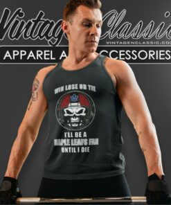 Win Lose Or Tie Until I Die Ill Be A Fan Toronto Maple Leafs Tank Top Racerback