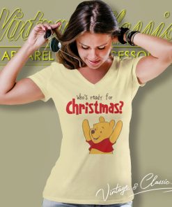 Winnie The Bear Shirt Who Ready For Christmas V Neck TShirt