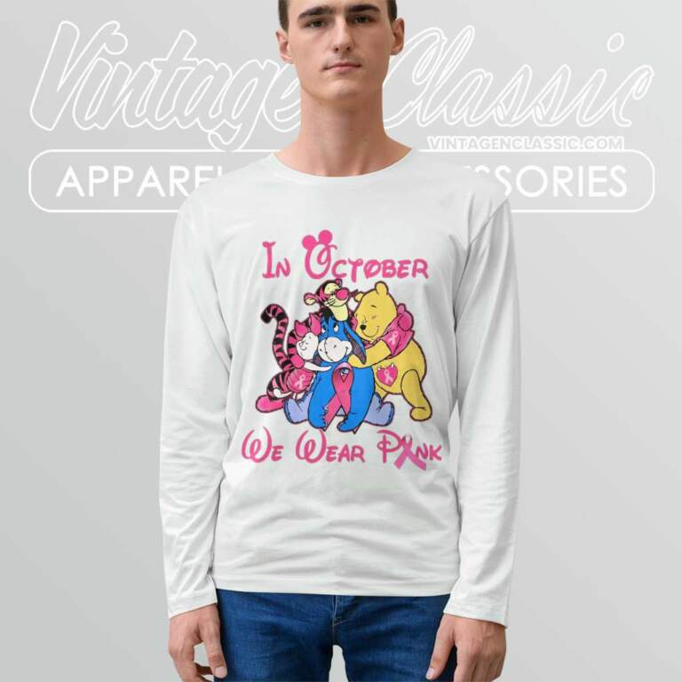 Winnie The Pooh Friends In October We Wear Pink Long Sleeve Tee Winnie The Pooh Friends In October We Wear Pink Long Sleeve Tee