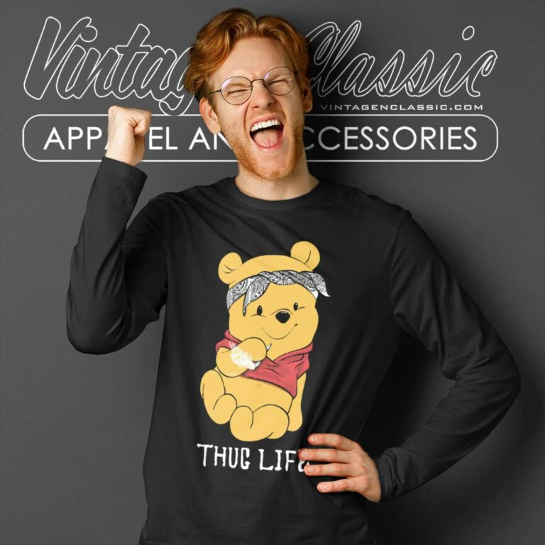 Winnie The Pooh Thug Life Long Sleeve Tee Winnie The Pooh Thug Life Long Sleeve Tee