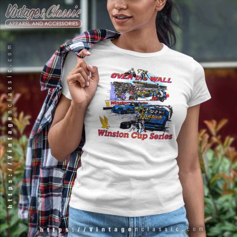 Winston Cup Series Over The Wall Women TShirt Winston Cup Series Over The Wall Women TShirt