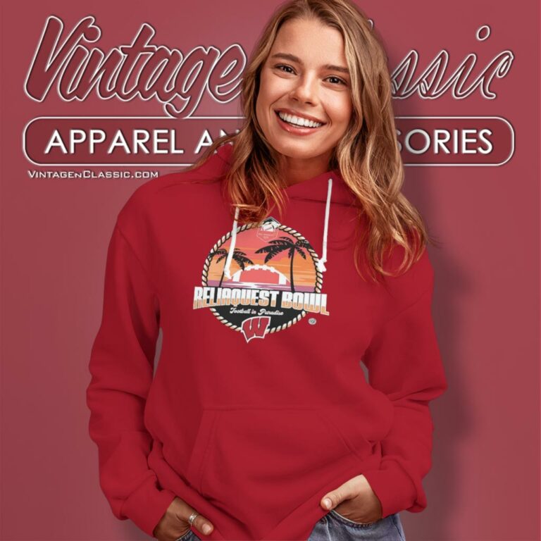 Wisconsin Badgers 2024 Reliaquest Bowl Hoodie Wisconsin Badgers 2024 Reliaquest Bowl Hoodie
