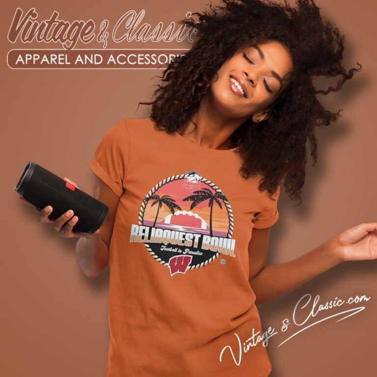 Wisconsin Badgers 2024 Reliaquest Bowl Women T Shirt Wisconsin Badgers 2024 Reliaquest Bowl Women T Shirt