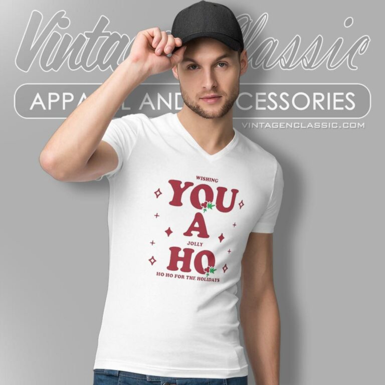 Wishing You A Jolly Ho Christmas V Neck TShirt Wishing You A Jolly Ho Christmas V Neck TShirt
