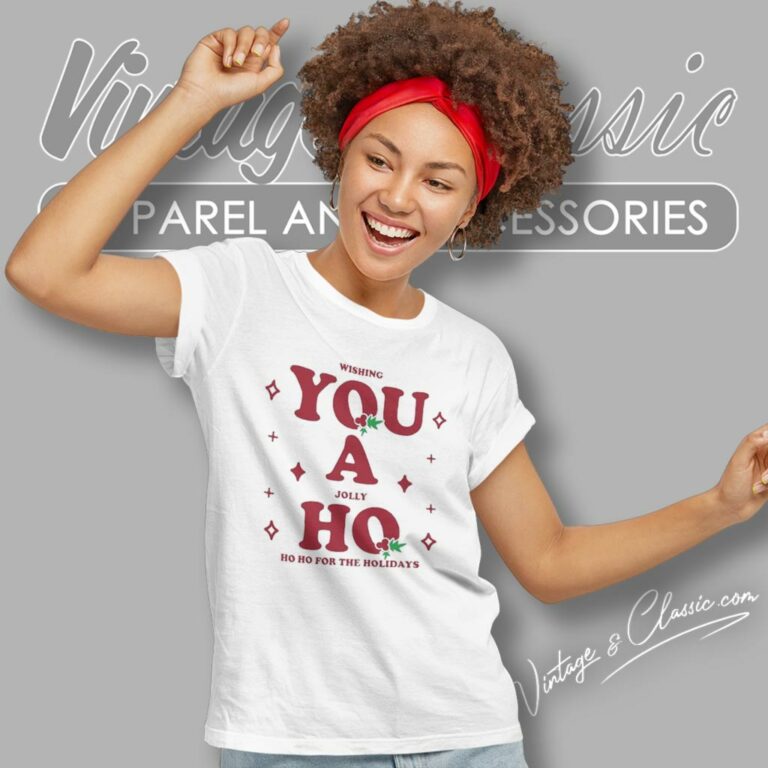 Wishing You A Jolly Ho Christmas Women T Shirt Wishing You A Jolly Ho Christmas Women T Shirt