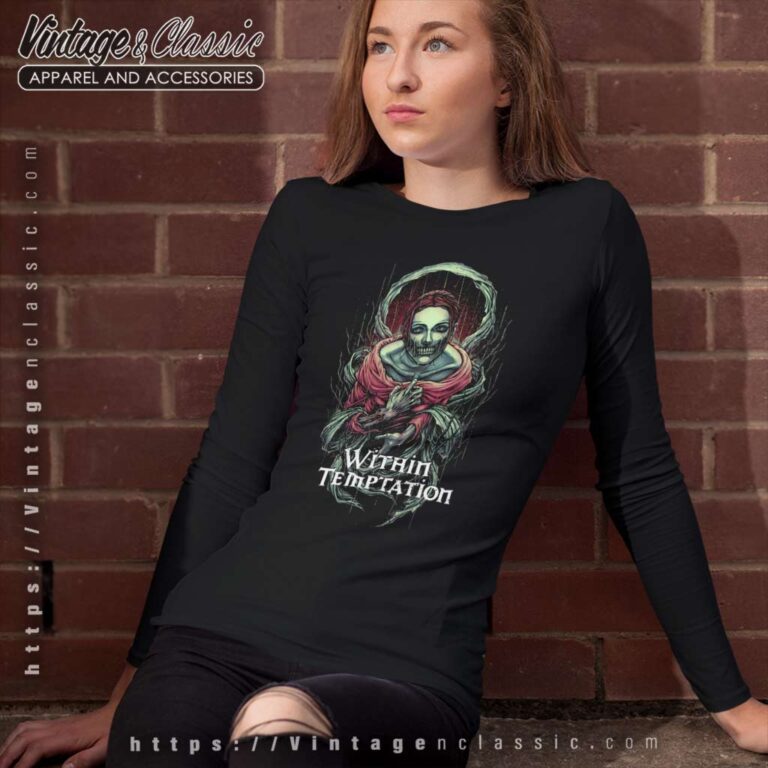 Within Temptation Shirt Give Your Soul Long Sleeve Tee Within Temptation Shirt Give Your Soul Long Sleeve Tee
