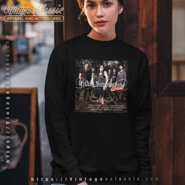 Within Temptation Shirt The Q Music Sessions Sweatshirt 1 Within Temptation Shirt The Q Music Sessions Sweatshirt 1