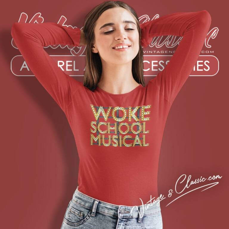 Woke School Musical Long Sleeve Tee Woke School Musical Long Sleeve Tee