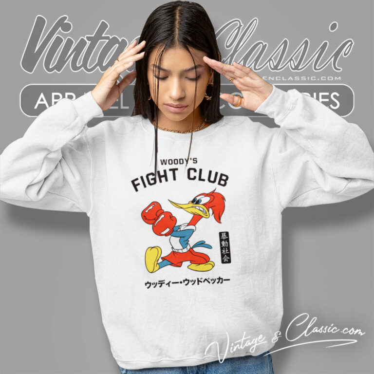 Woody Woodpeckers Fight Club Sweatshirt Woody Woodpeckers Fight Club Sweatshirt