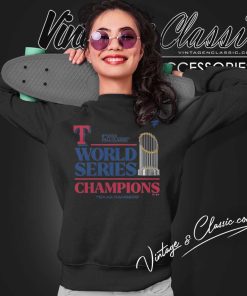 World Series Champions Texas Rangers Sweatshirt
