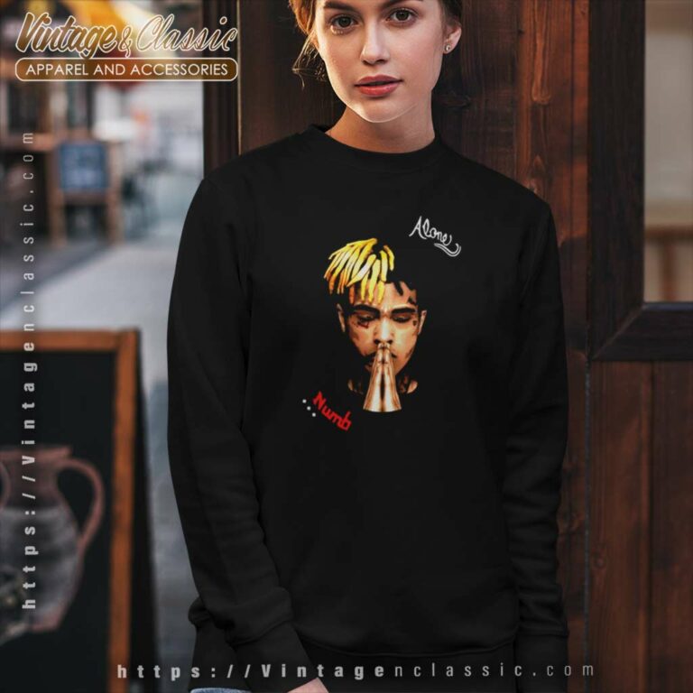Xxxtentacion Alone And Numb Sweatshirt Xxxtentacion Alone And Numb Sweatshirt