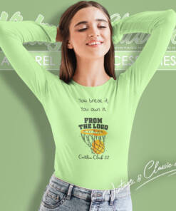 You Break It You Own It Shirt Caitlin Clark 5 You Break It You Own It Shirt Caitlin Clark Long Sleeve Tee