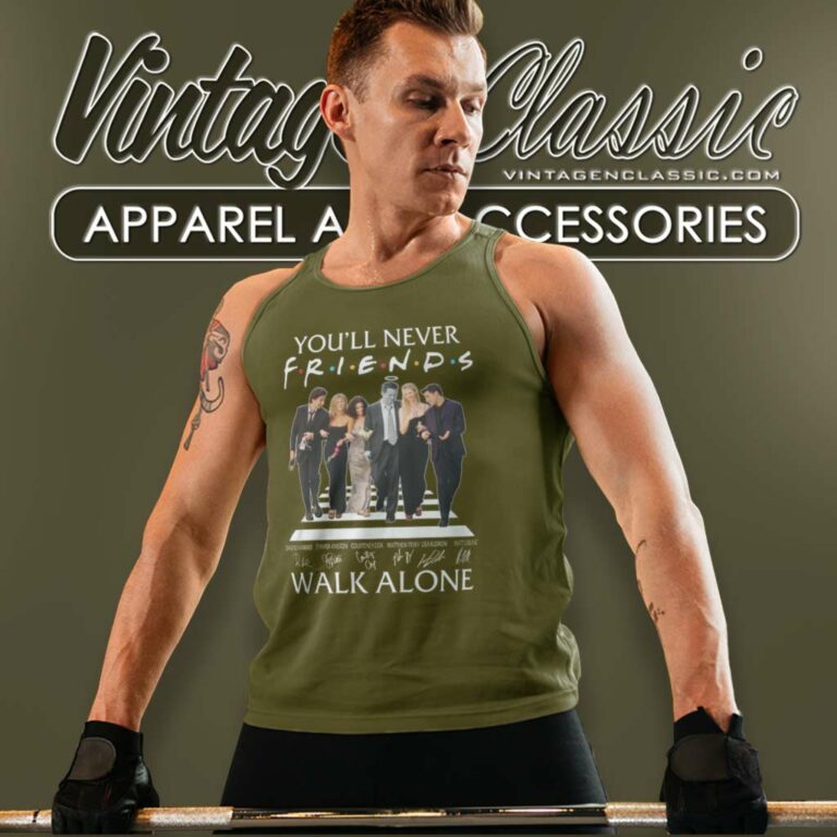 Youll Never Friends Walk Alone Signature Tank Top Racerback Youll Never Friends Walk Alone Signature Tank Top Racerback