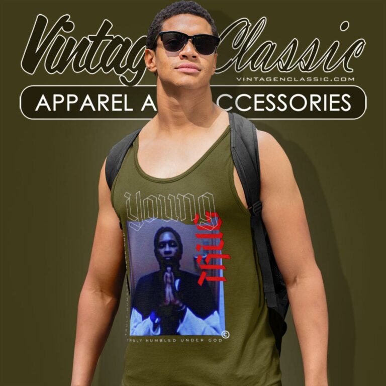 Young Thug Shirt Truly Humble Under God Tank Top Racerback Young Thug Shirt Truly Humble Under God Tank Top Racerback
