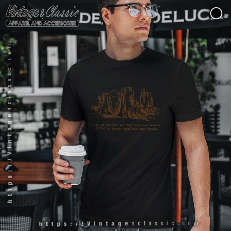 Zach Bryan Lyrics Shirt Fear And Fridays Will Not Fear Tomorrow T Shirt Zach Bryan Lyrics Shirt Fear And Fridays Will Not Fear Tomorrow T Shirt