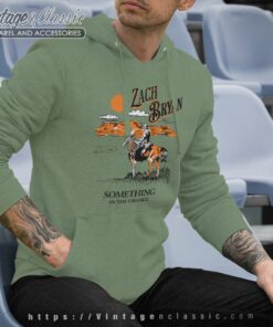 Zach Bryan Shirt Something In The Orange Hoodie
